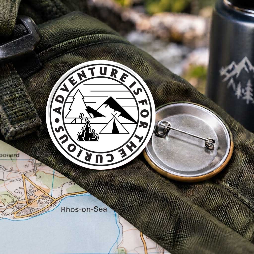 Adventure Is For The Curious 25mm Pin Badge | Travel Memories Pin Badge