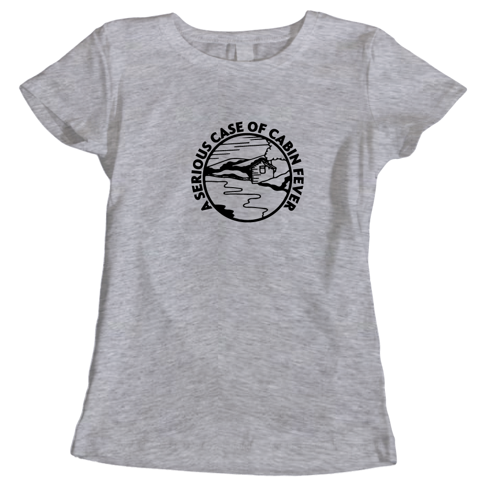 A Serious Case of Cabin Fever ladies camping t-shirt