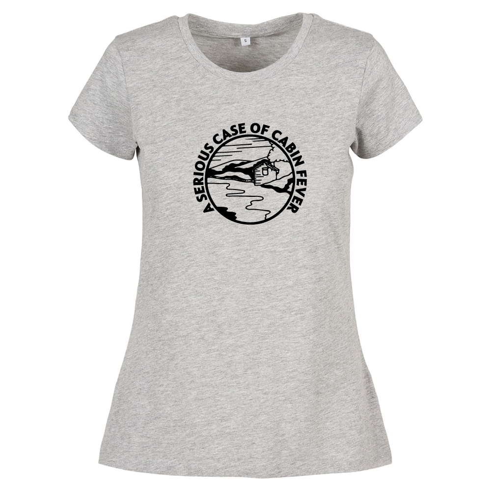 A Serious Case of Cabin Fever ladies camping t-shirt