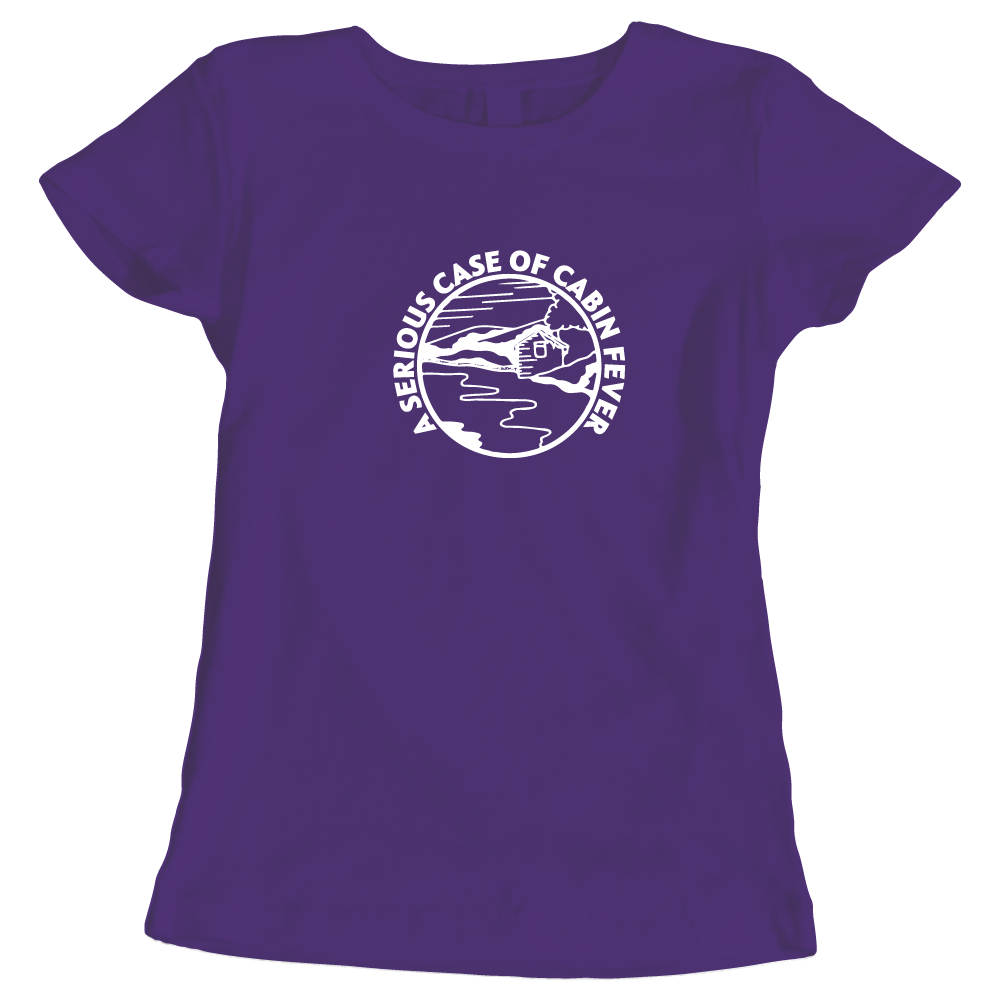 A Serious Case of Cabin Fever ladies camping t-shirt