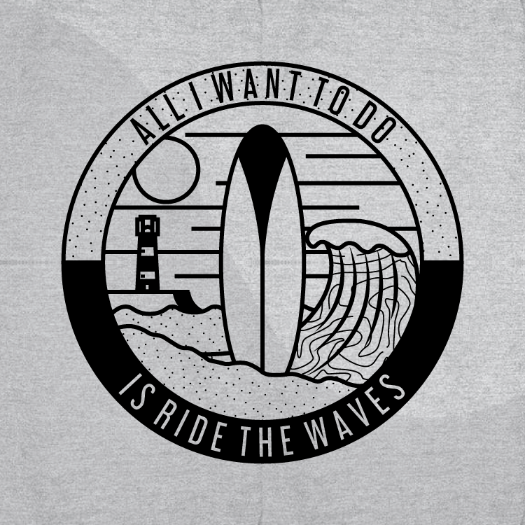 All I Want To Do Is Ride The Waves Surfing T-Shirt