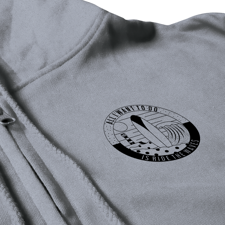 Surf Zip Hoodie UK | All I Want To Do Is Ride The Waves | Coastal Clothing