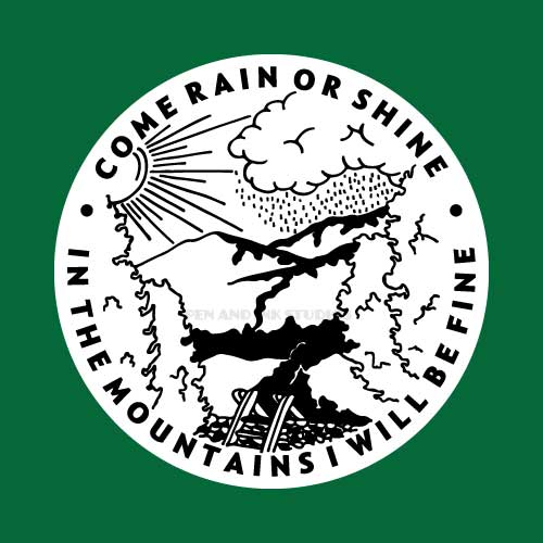 Come Rain or Shine in the Mountains I Will Be Fine Sticker | Hiking Walking Themed Sticker