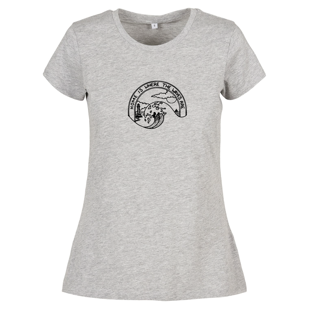 Home Is Where The Waves Are Surf Themed Ladies T-Shirt
