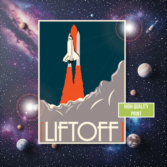 Space-themed poster with a rocket ship and 'LIFTOFF' text against a cosmic background.