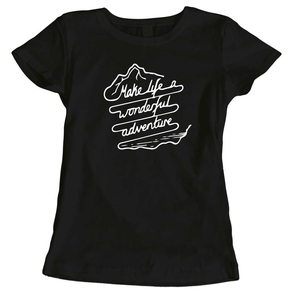 Make Life a Wonderful Adventure - Ladies' Adventure T-Shirt