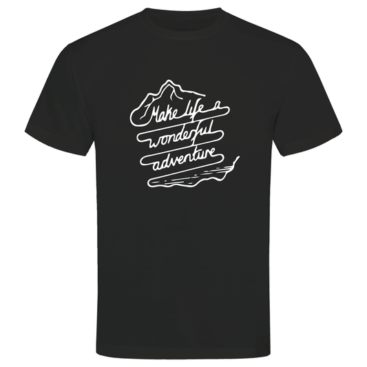 Make Life a Wonderful Adventure - Adventure T-Shirt