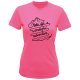Make Life a Wonderful Adventure - Ladies' Adventure T-Shirt