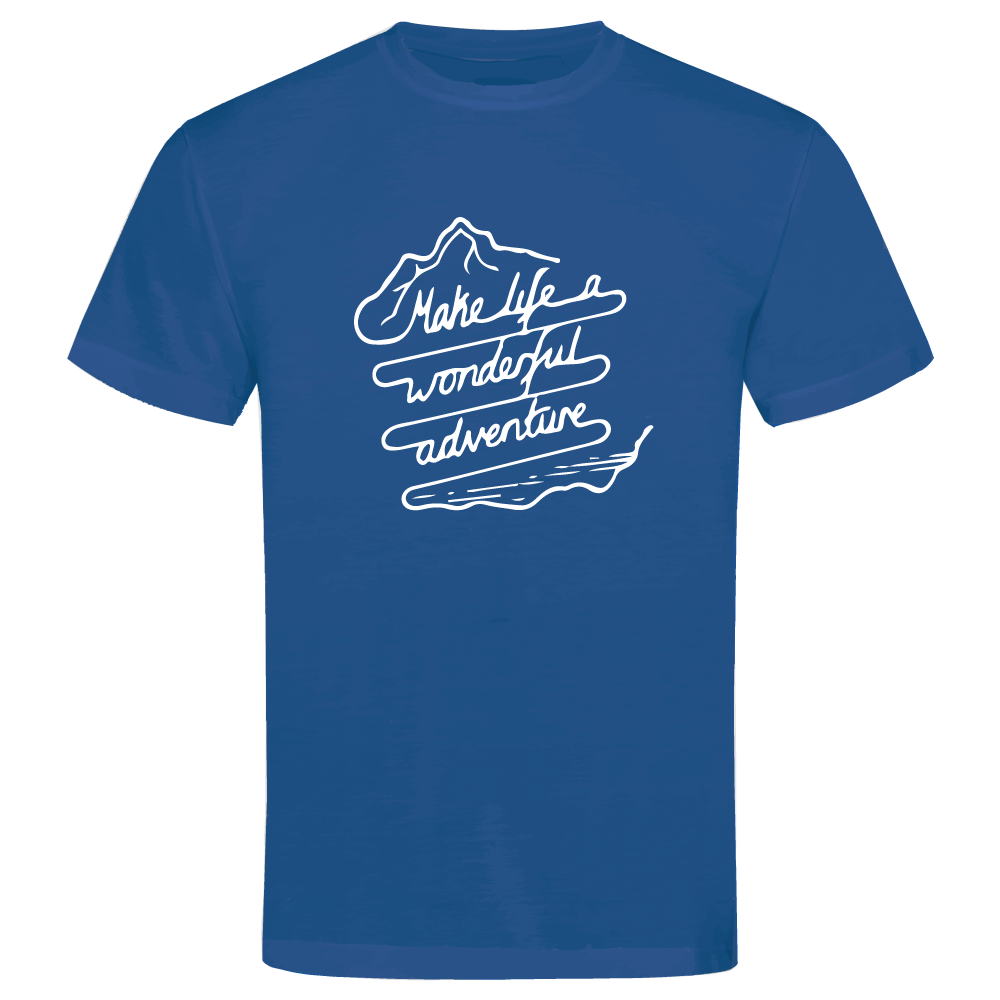 Make Life a Wonderful Adventure - Adventure T-Shirt