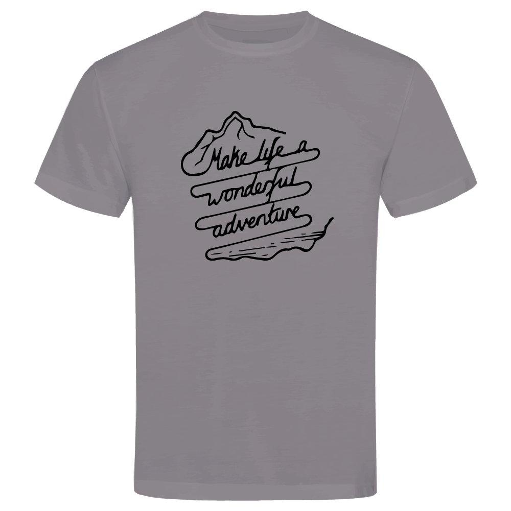 Make Life a Wonderful Adventure - Adventure T-Shirt