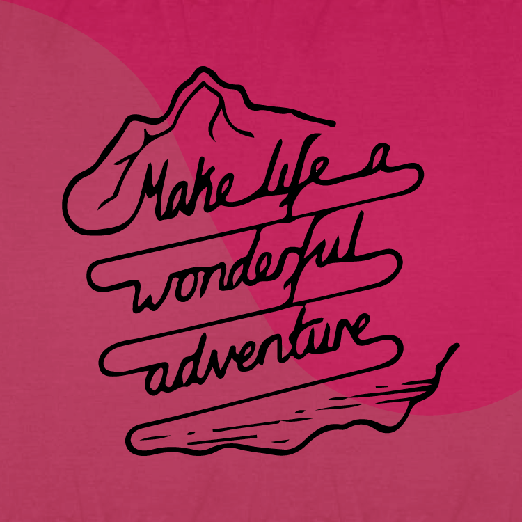 Make Life a Wonderful Adventure – Adventure-Themed Hoody