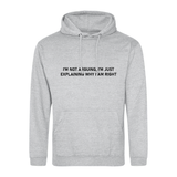 Outperform Training and Coaching - I'm Not Arguing business slogan hoodie