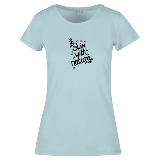 Swim With Nature Wild Swimming Themed Ladies T-Shirt