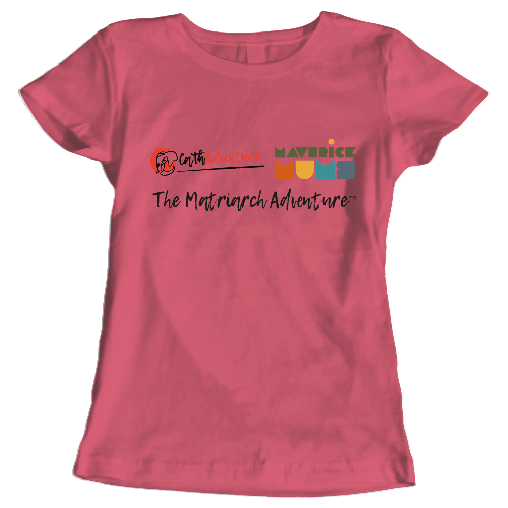 The Matriarch Adventure for Maverick Mums ladies t-shirt