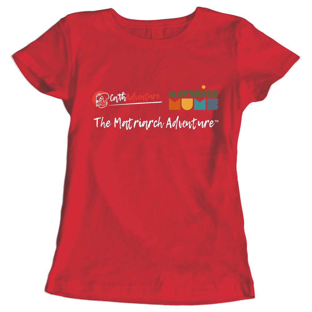 The Matriarch Adventure for Maverick Mums ladies t-shirt