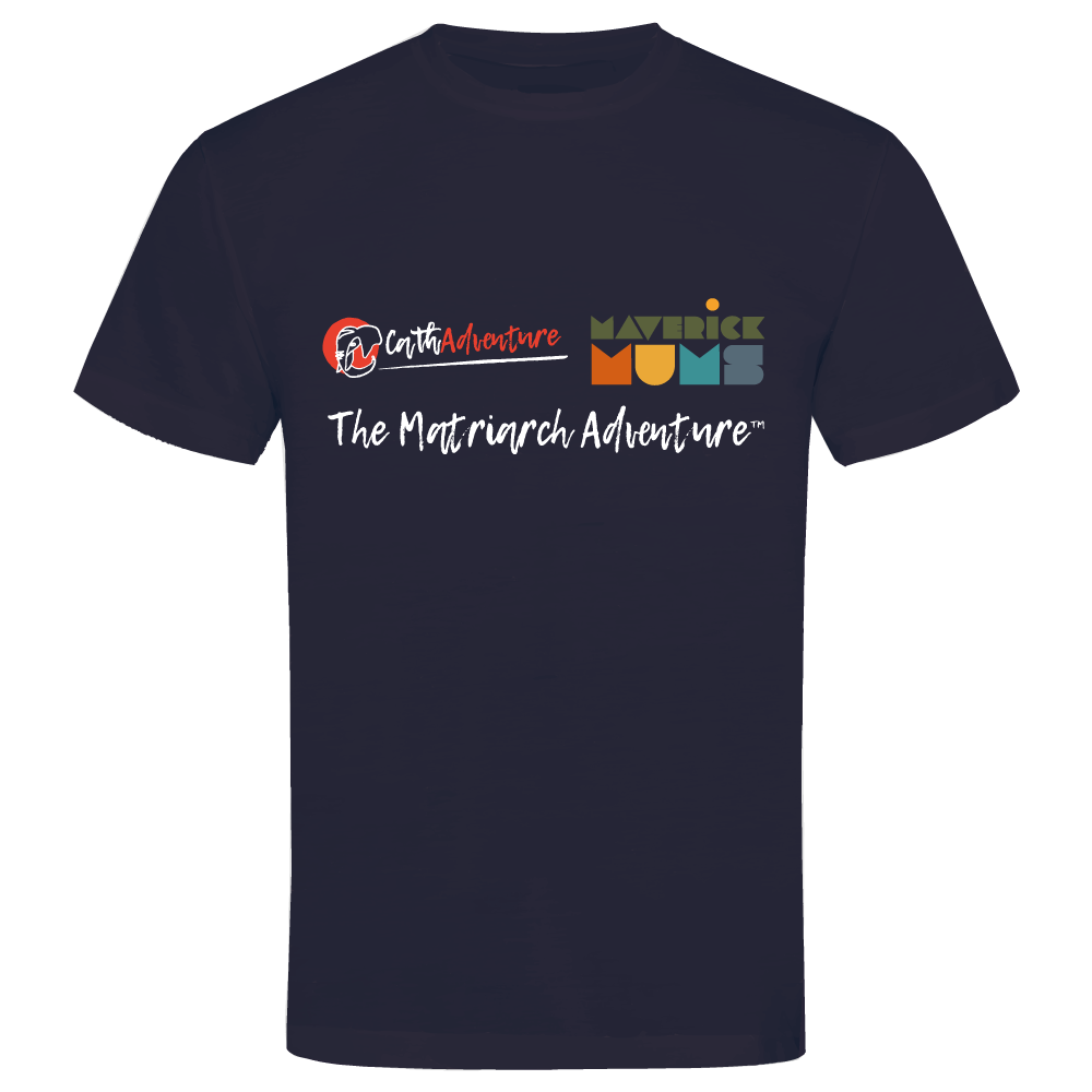 The Matriarch Adventure for Maverick Mums unisex t-shirt