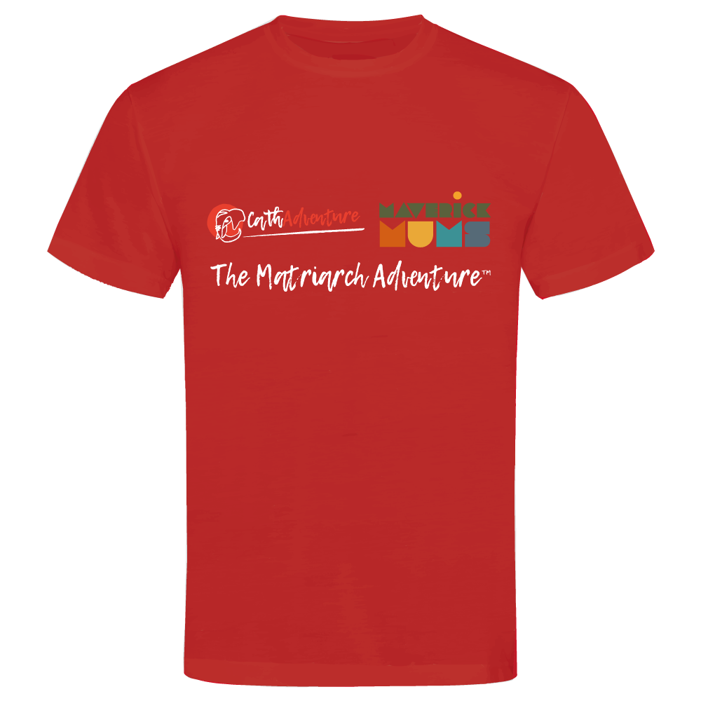 The Matriarch Adventure for Maverick Mums unisex t-shirt