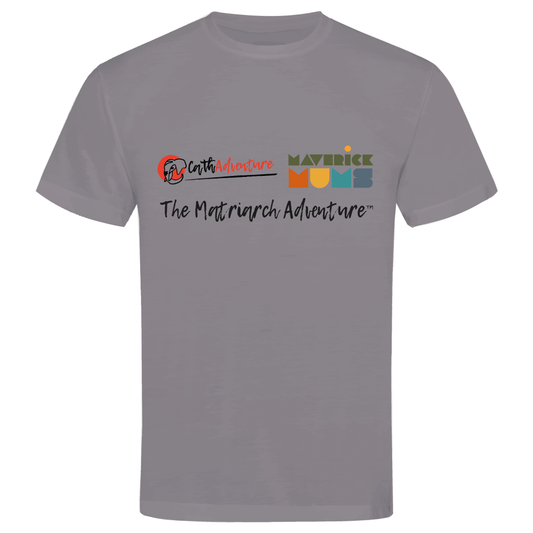 The Matriarch Adventure for Maverick Mums unisex t-shirt