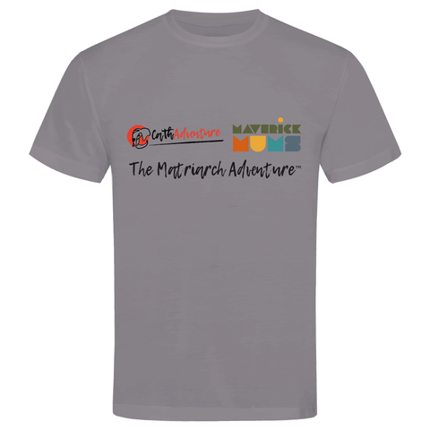 The Matriarch Adventure for Maverick Mums unisex t-shirt