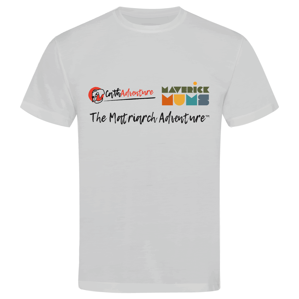 The Matriarch Adventure for Maverick Mums unisex t-shirt