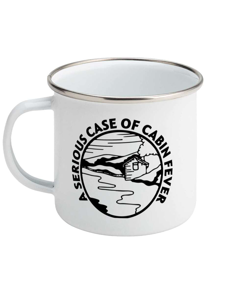A Serious Case of Cabin Fever camping mug Pen and Ink Studios
