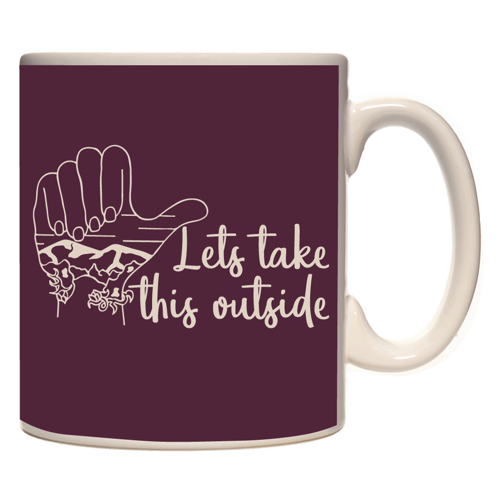 Adventure Queens Lets Take This Outside Mug