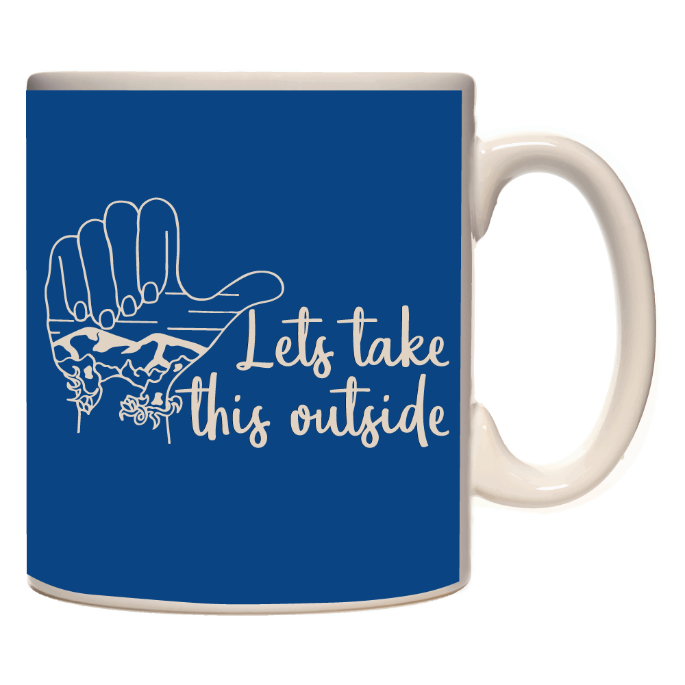 Adventure Queens Lets Take This Outside Mug