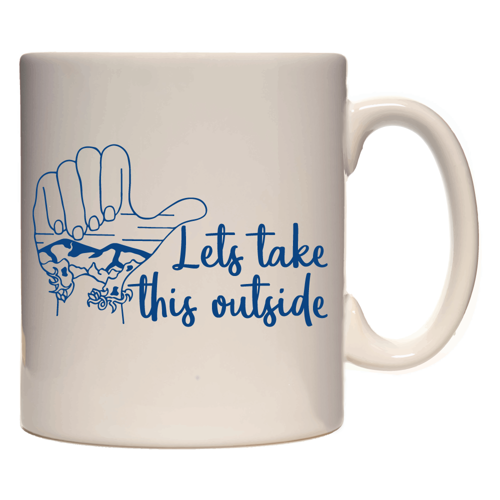 Adventure Queens Lets Take This Outside Mug