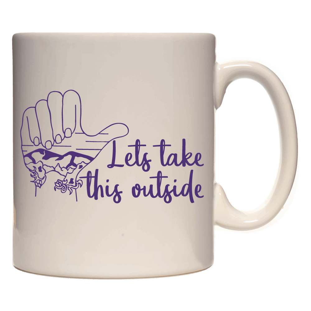 Adventure Queens Lets Take This Outside Mug